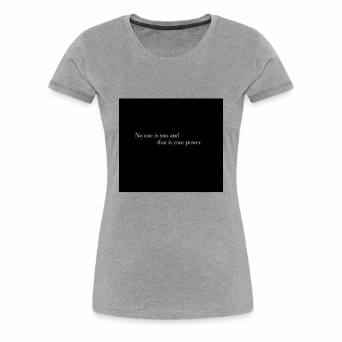 inspirational quote - Women's Premium T-Shirt