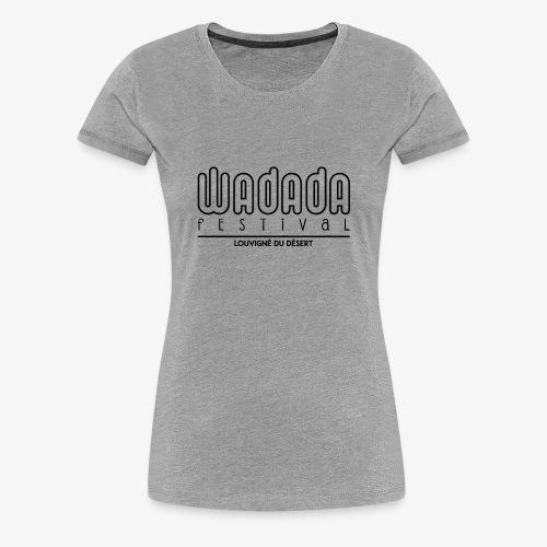 Wadada_Noir - T-shirt Premium Femme