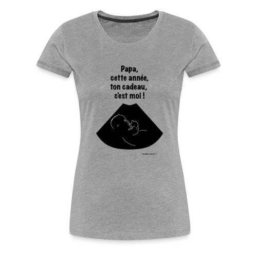 ton-cadeau,-c'est-moi.png - T-shirt Premium Femme
