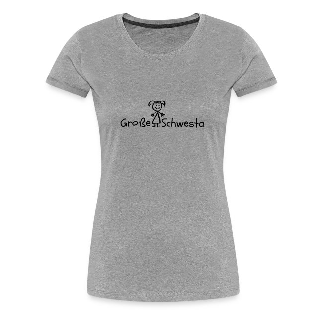 Vorschau: Grosse Schwesta - Frauen Premium T-Shirt
