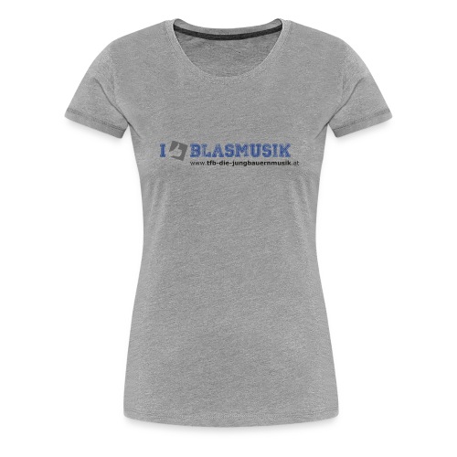 i like blasmusik png - Frauen Premium T-Shirt