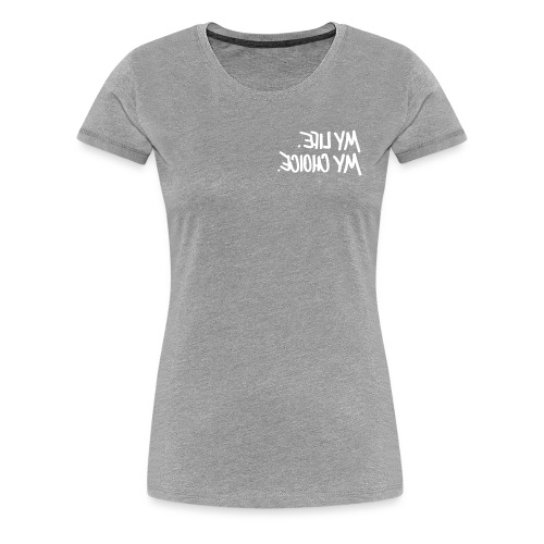 #mylife - Frauen Premium T-Shirt