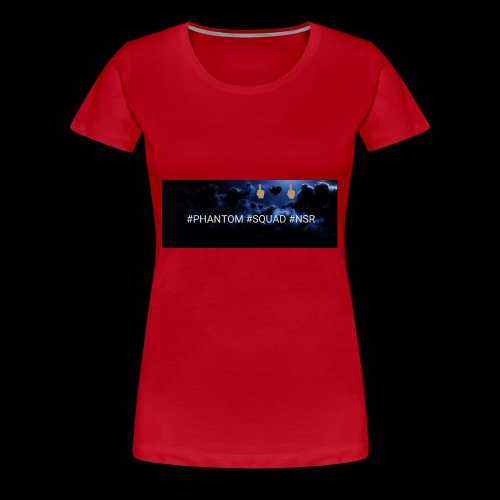 #PHANTOM #SQUAD #NSR Shirt - Frauen Premium T-Shirt