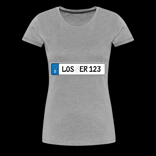 Kennzeichen Loser - Frauen Premium T-Shirt