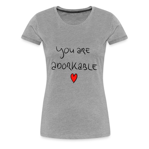adorkable - Women's Premium T-Shirt