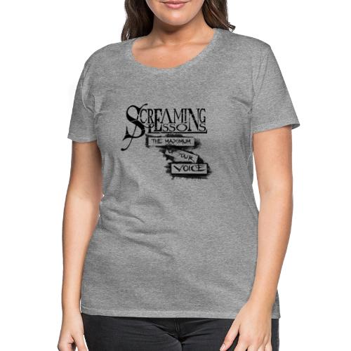 Screaming Lessons Maximum - Frauen Premium T-Shirt