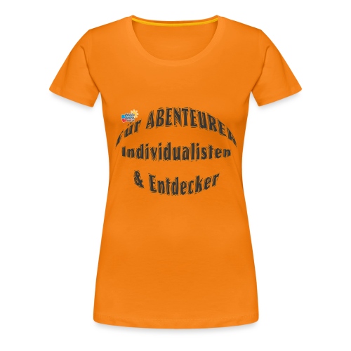 Abenteurer Individualisten & Entdecker - Frauen Premium T-Shirt