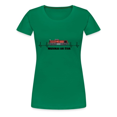 Herzschlag aus Stahl Lokrangierführer Lokführer - Frauen Premium T-Shirt