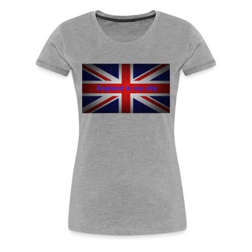 England is my city t shirt - Vrouwen Premium T-shirt