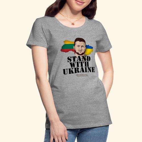 Litauen Ukraine Selenskyj Stand with Ukraine - Frauen Premium T-Shirt
