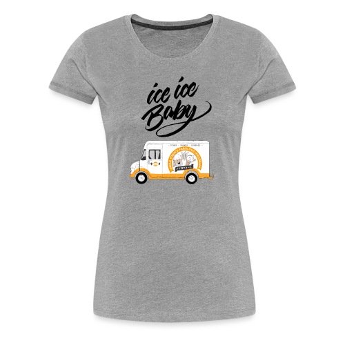 Ice Truck – Baby - Frauen Premium T-Shirt