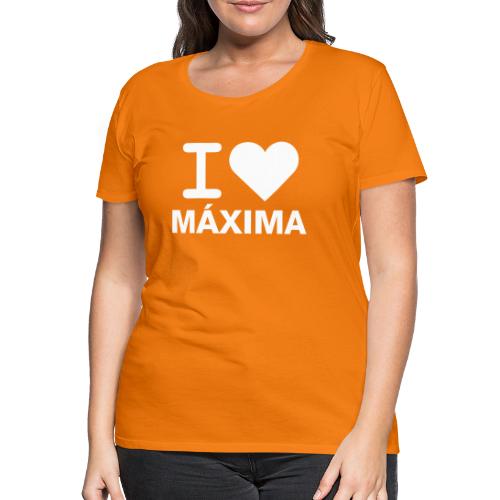 I LOVE MAXIMA - Vrouwen Premium T-shirt