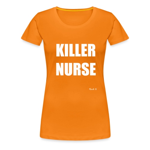 NURSE - Women's Premium T-Shirt