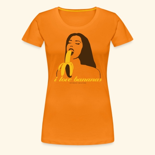 i love bananas - Frauen Premium T-Shirt