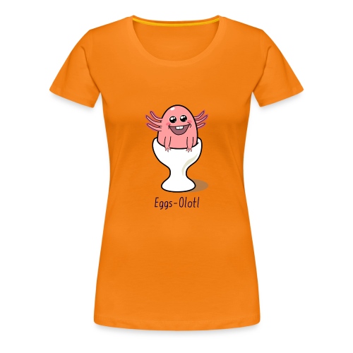 EGGs-Olotl (Axolotl) - Vrouwen Premium T-shirt