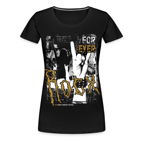 ROCX | FOREVER - Frauen Premium T-Shirt