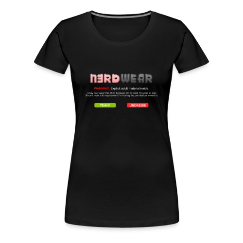 N3RD WEAR - Explicit - Frauen Premium T-Shirt