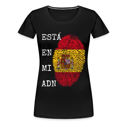Es ist in meiner DNA Spanien Geschenk - Frauen Premium T-Shirt