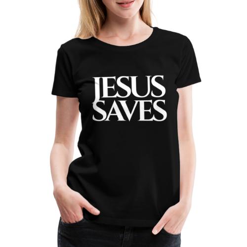 Jesus saves - Premium-T-shirt dam