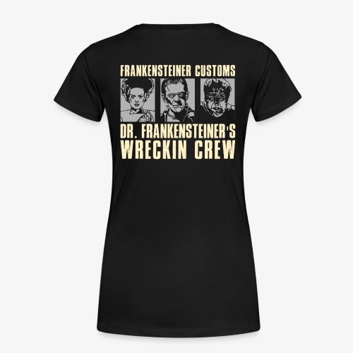 Wreckin Crew - Frauen Premium T-Shirt