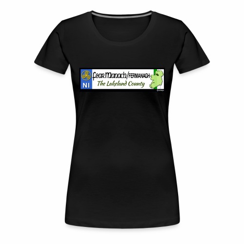 FERMANAGH, NORTHERN IRELAND licence plate tags eu - Women's Premium T-Shirt