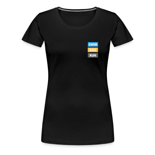 Triathlon Apparel: Swim Bike Run - Women's Premium T-Shirt