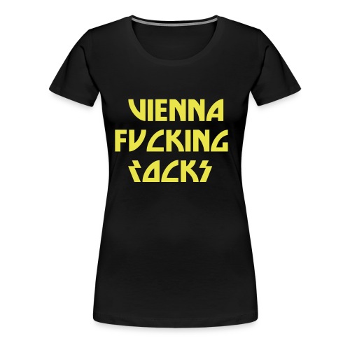 viennafuckingrocks - Frauen Premium T-Shirt