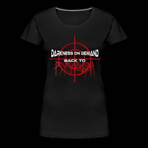 DoD Back to Psychoburbia - Frauen Premium T-Shirt