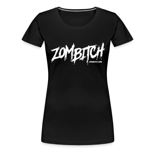 zombitch-text-noshade - Women's Premium T-Shirt