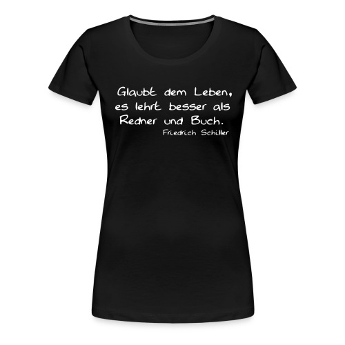 schiller - Frauen Premium T-Shirt