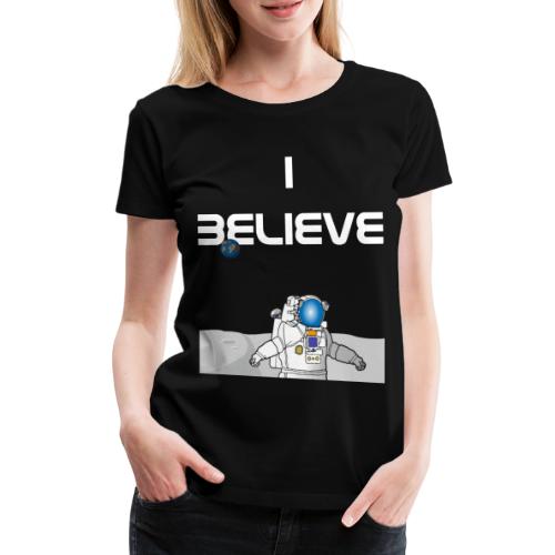 i believe Alien Astronaut Mondlandung - Frauen Premium T-Shirt