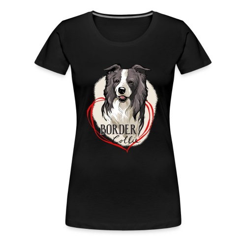 Border Collie - Frauen Premium T-Shirt