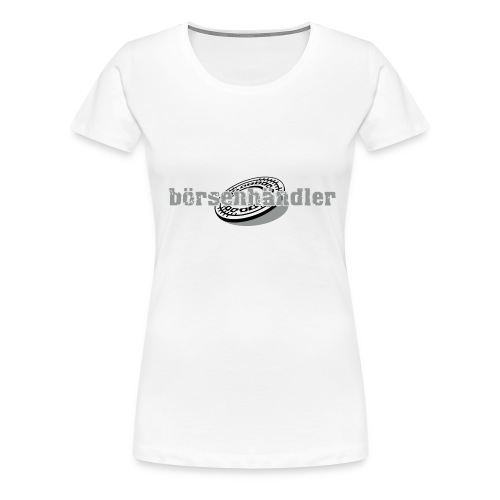 boersenhaendler whitex - Frauen Premium T-Shirt