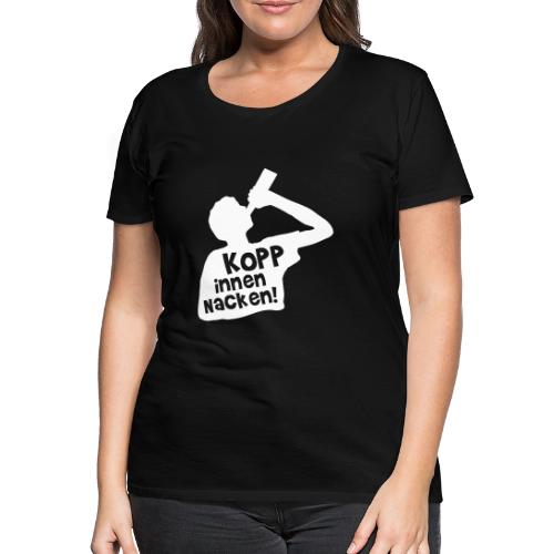 Koppnacken - Frauen Premium T-Shirt