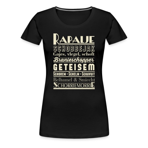 Rapalje - Vrouwen Premium T-shirt