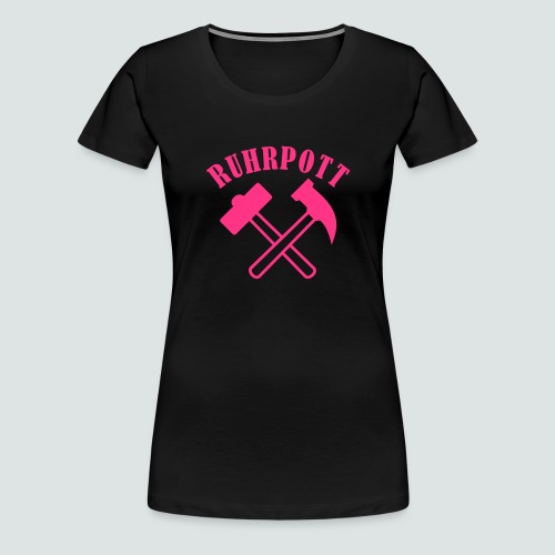 Der Hammer hängt im Ruhrpott - Frauen Premium T-Shirt