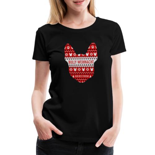 Bully Weihnacht Part 3 - Frauen Premium T-Shirt