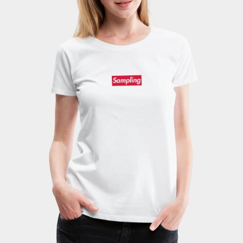 Sampling - Frauen Premium T-Shirt