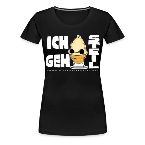 Steil white schrift png - Frauen Premium T-Shirt