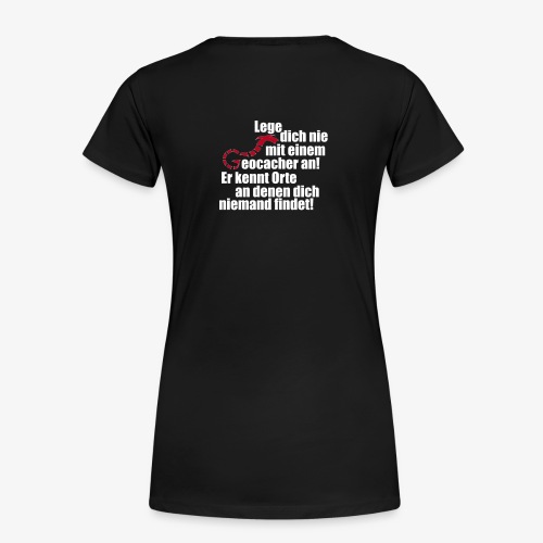 Leg' dich nicht mit uns an! - Frauen Premium T-Shirt