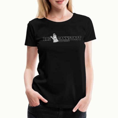 Bad Cannstatt x 0711 [Black Edition] - Frauen Premium T-Shirt