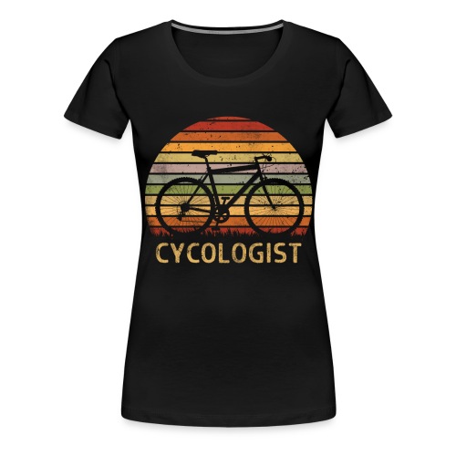Cycologist Fahrradfahrer Fahrrad Retro - Frauen Premium T-Shirt