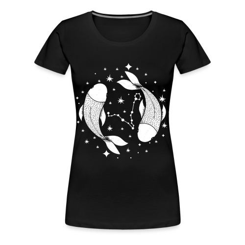 Sternzeichen Pisces Seelvolle Fische Februar März - Frauen Premium T-Shirt