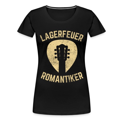 Lagerfeuer Romatiker Gitarre Campen - Frauen Premium T-Shirt