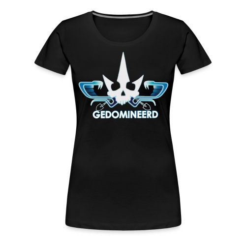 Gedomineerd - Vrouwen Premium T-shirt