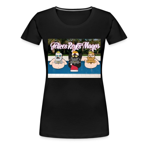 Felices Reyes Magos - Camiseta premium mujer