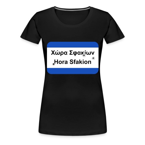 Zerschossenes Ortsschild Chora Sfakion Geschenk - Frauen Premium T-Shirt