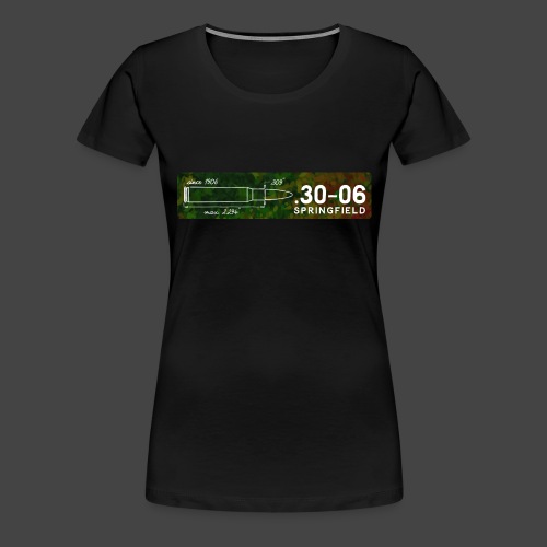 Kalibershirt .30-06 für Jäger und Schützen - Frauen Premium T-Shirt
