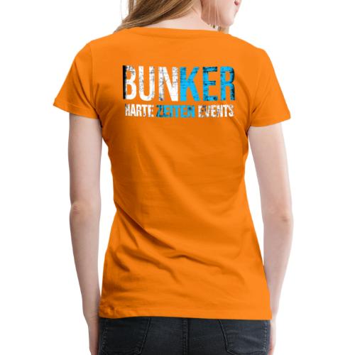 Bunker & Harte Zeiten Supporter - Frauen Premium T-Shirt