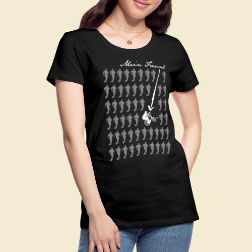 Radball | Mein Freund - Frauen Premium T-Shirt